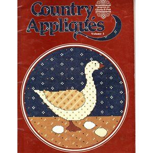 Designs by Gloria and Pat Country Appliques Vol 1 1984 Cross Stitch Patterns